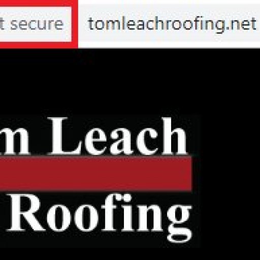 call-us-today-for-help-tomleachroofing-net-website-not-secure